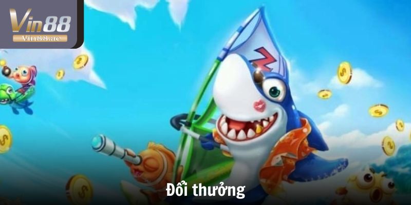 Chơi bắn cá đổi thưởng - Trải nghiệm kiếm tiền đầy hấp dẫn 3 Người chơi sẽ tham gia đổi thưởng để rút tiền về