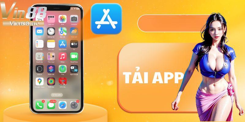 Tải App Vin88 – Trải Nghiệm Cá Cược Đỉnh Cao Với Vài Phút 2 Hướng dẫn tải ứng dụng Vin88 dễ dàng trên mọi thiết bị với quy trình đơn giản