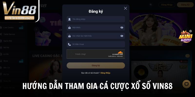 Xổ Số Vin88 - Sảnh cược đa dạng, dễ trúng và uy tín 2025 2 Các bước tham gia sảnh Xổ Số Vin88