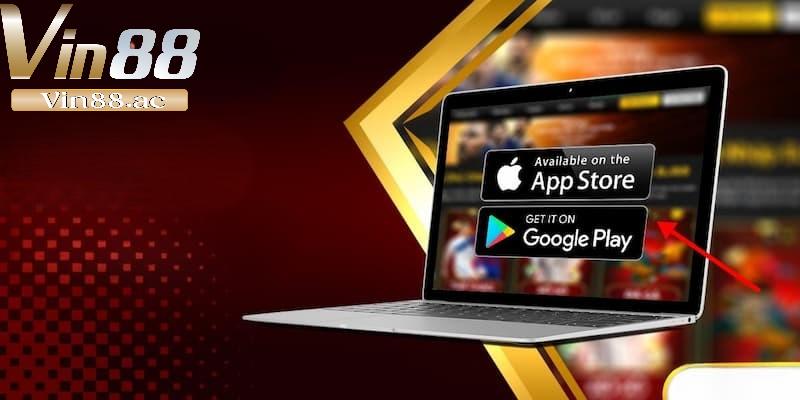 Tải App Vin88 – Trải Nghiệm Cá Cược Đỉnh Cao Với Vài Phút 3 Bỏ túi các lưu ý để tải app Vin88 nhanh chóng và thành công 100%