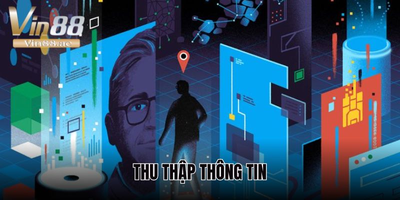 Quy định cụ thể về việc thu thập dữ liệu người dùng