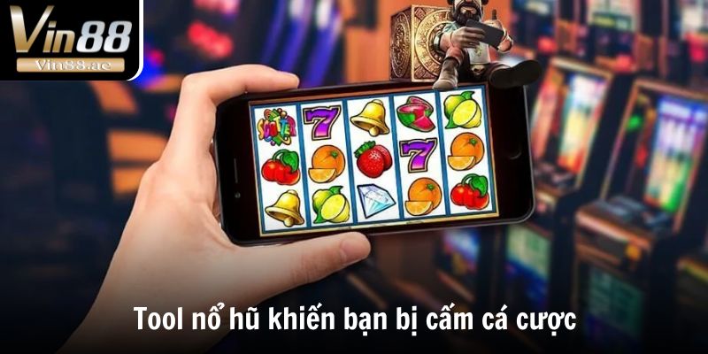 Tool Nổ Hũ Là Gì? Đánh Giá Ích và Hạn Chế Mà Của Phần Mềm 3 Tool nổ hũ khiến bạn bị cấm cá cược