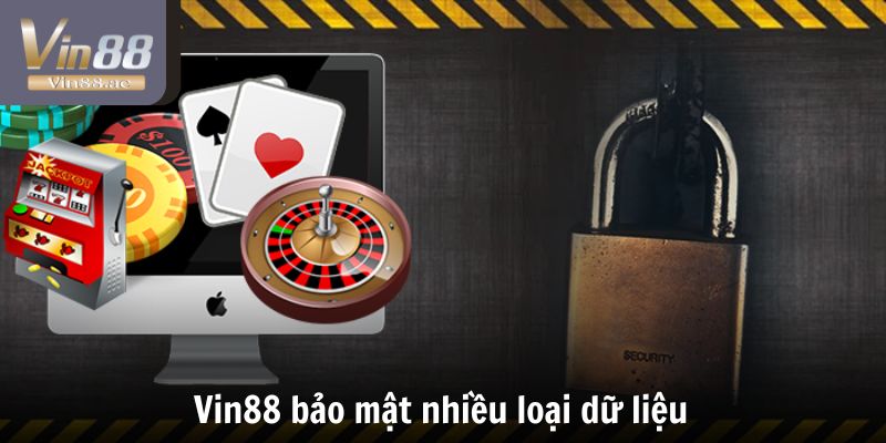 Chính Sách Bảo Mật VIN88 - Thông Báo Quan Trọng Cho Hội Viên 1 Vin88 bảo mật nhiều loại dữ liệu