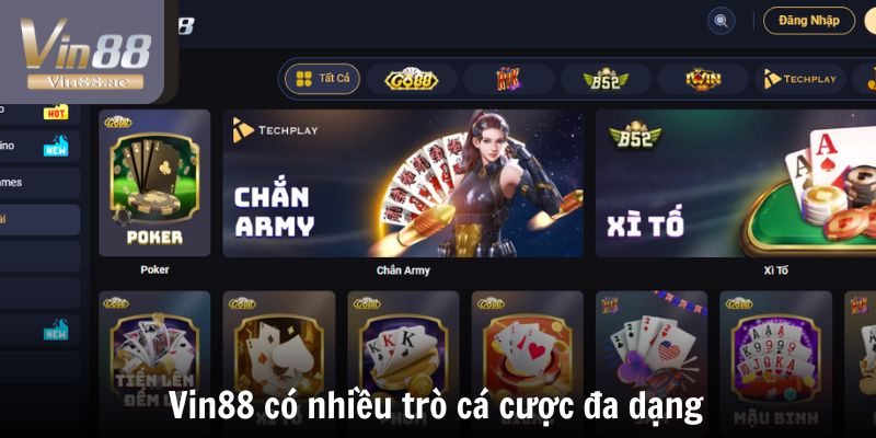 Chơi VIN88 Có An Toàn Không - Link Nhà Cái Không Bị Chặn 2025 2 Vin88 có nhiều trò cá cược đa dạng